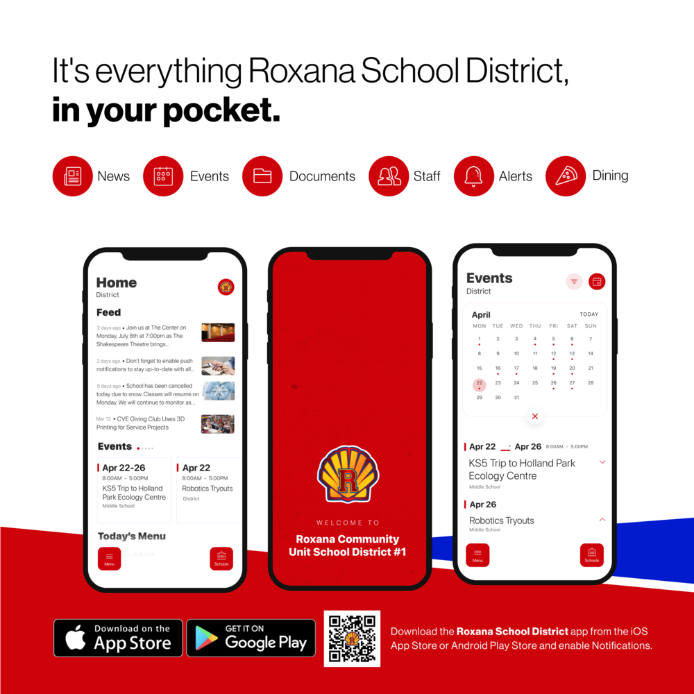 It's everything Roxana School District, in your pocket. The New Roxana School District App.