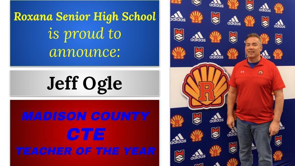 CTE Teacher of the Year Roxana Senior High School