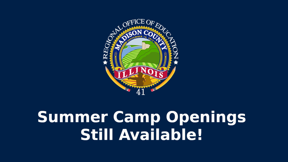 Madison County ROE Summer Camp Openings Still Available!